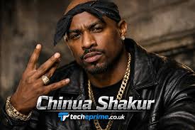 Chinua Shakur: Life, Legacy, and Influence chinua shakur